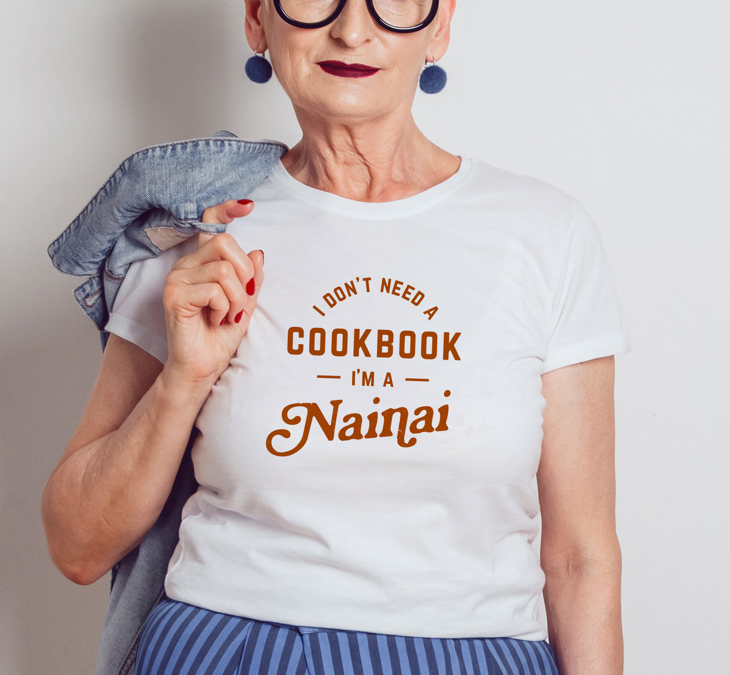 Nainai doesn’t need a cookbook shirt