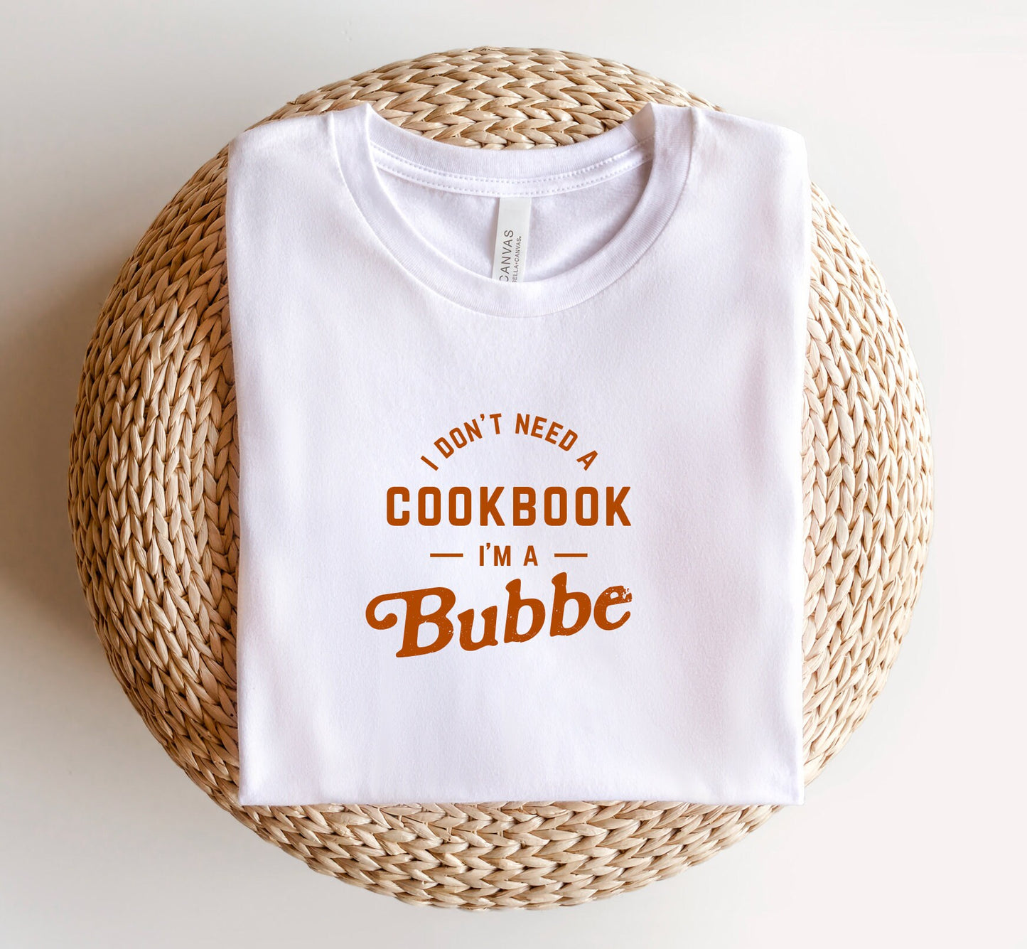 Bubbe doesn’t need a cookbook shirt