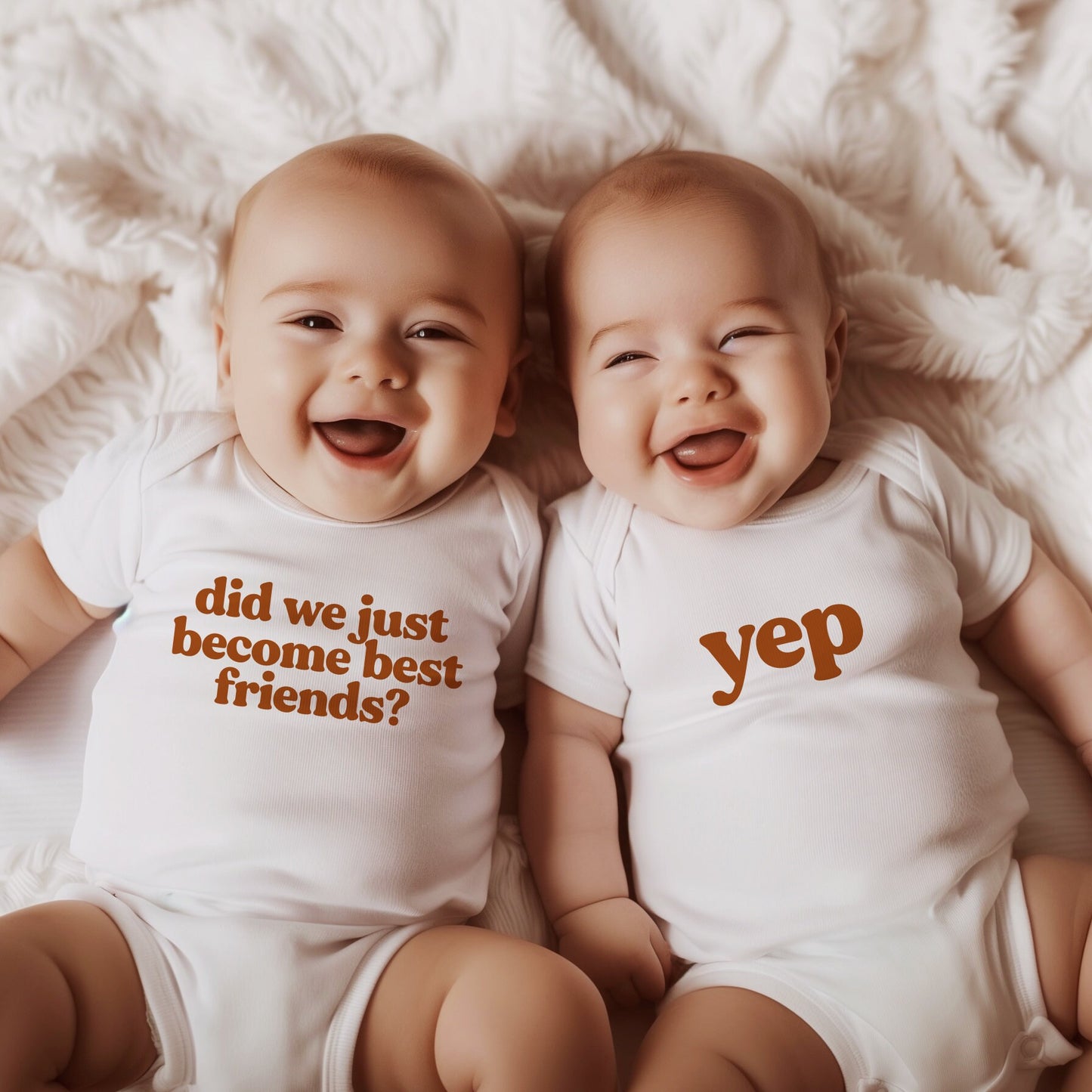 Did we Just Become Best Friends Matching Twins Onesies