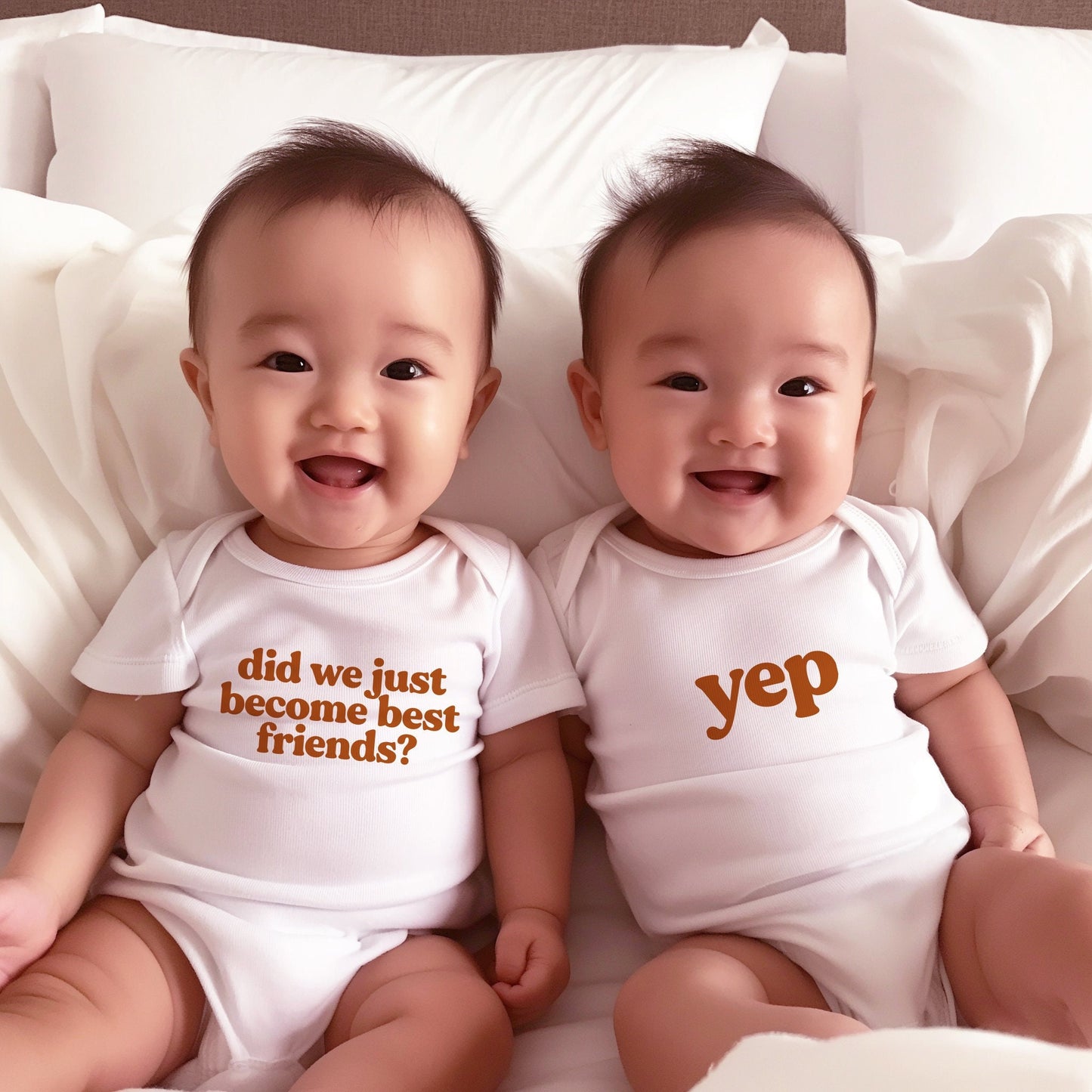 Did we Just Become Best Friends Matching Twins Onesies