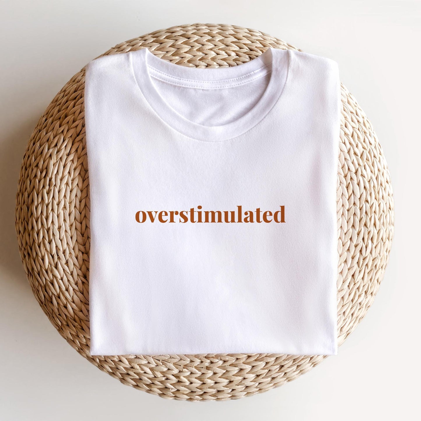 Overstimulated Shirt