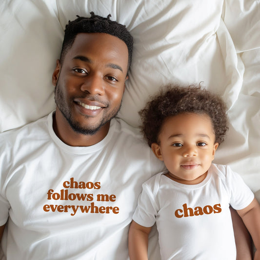 Chaos Follows Me Everywhere Matching Dad Tees