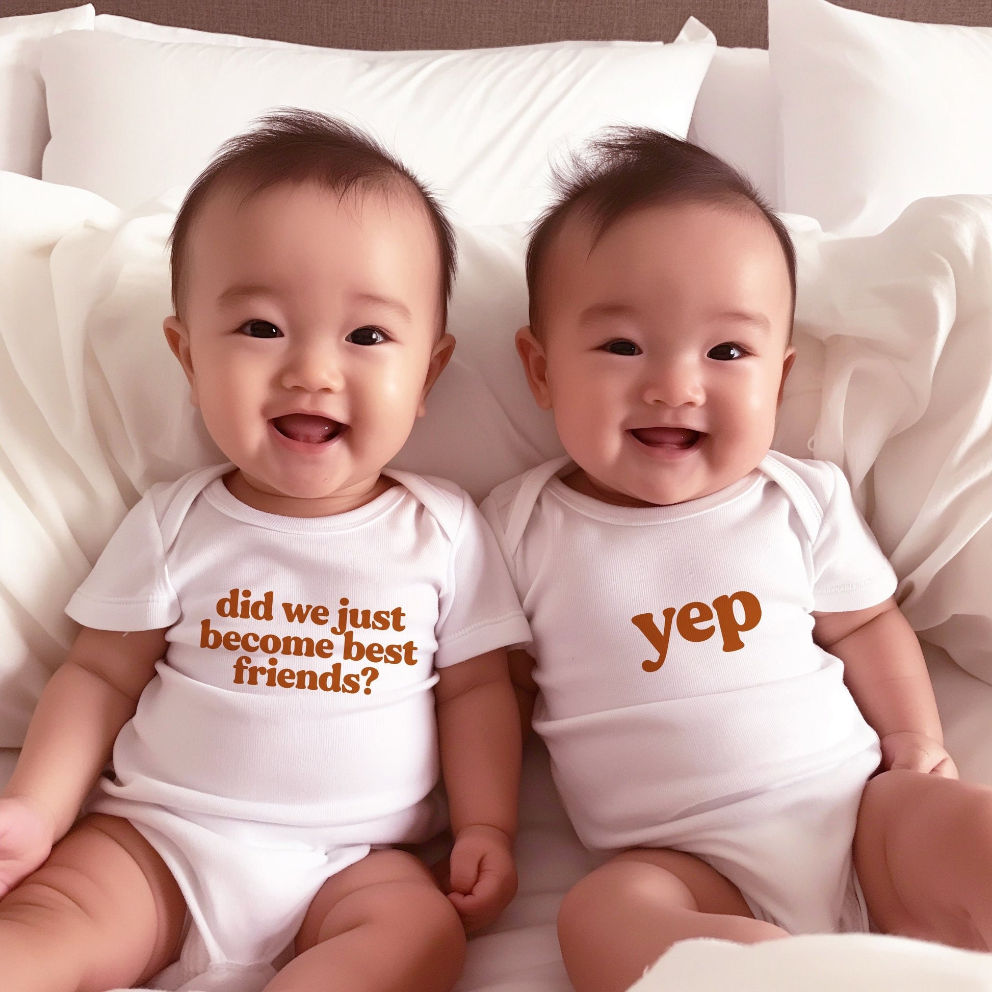 Did we Just Become Best Friends Matching Twins Onesies