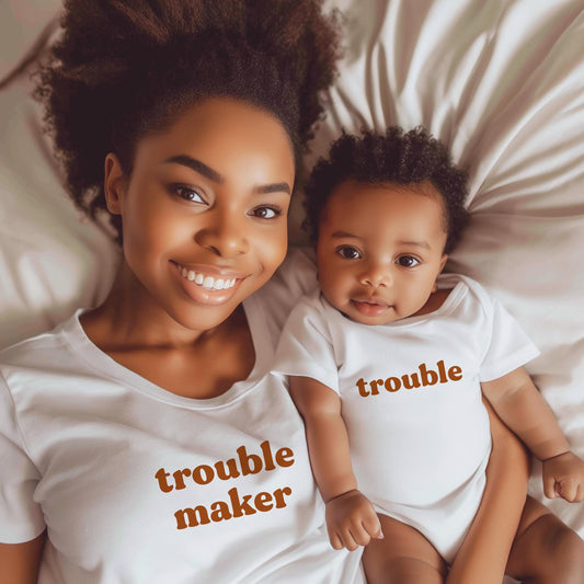 Trouble + Trouble Maker Mama and Me Tees