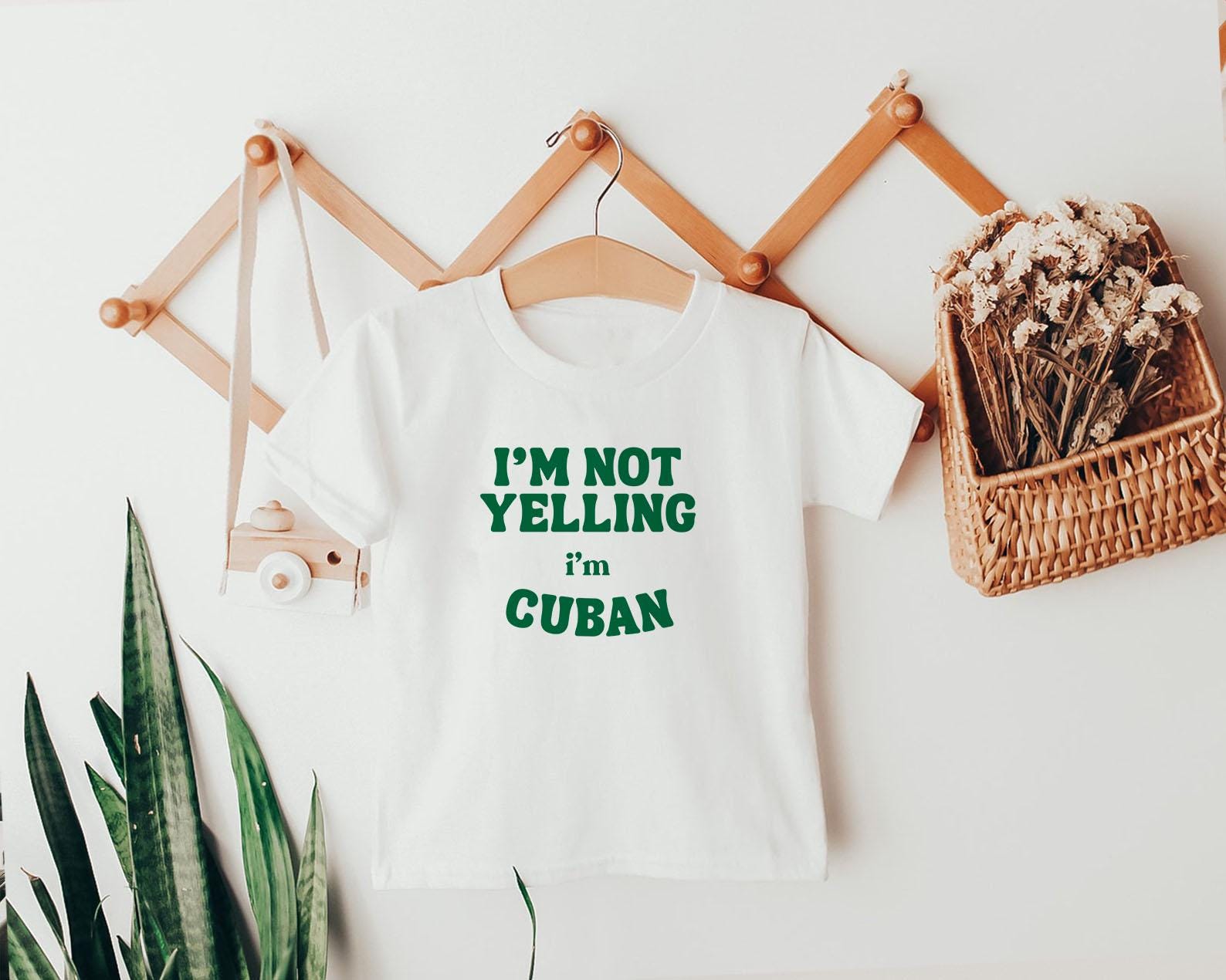Funny Cuban Baby Onesie® Cuban Baby Shower Gift Mother's Day Gift I'm not yelling I'm Cuban Kids Tee Cuban Gift Abuela Christmas Tee