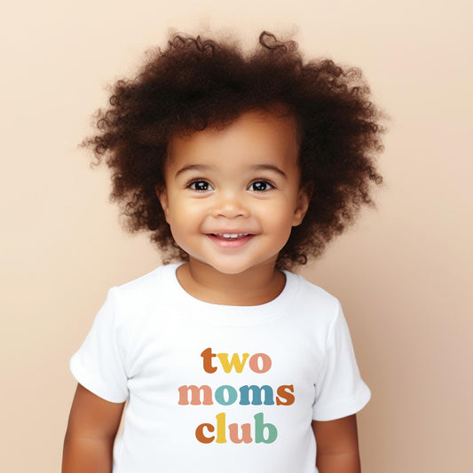 Two Moms Club Onesie / Kids Tee