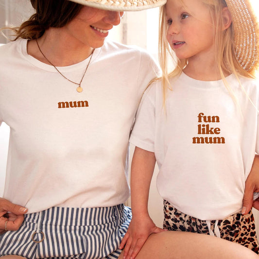 Fun Like Mum Mama and Me shirts