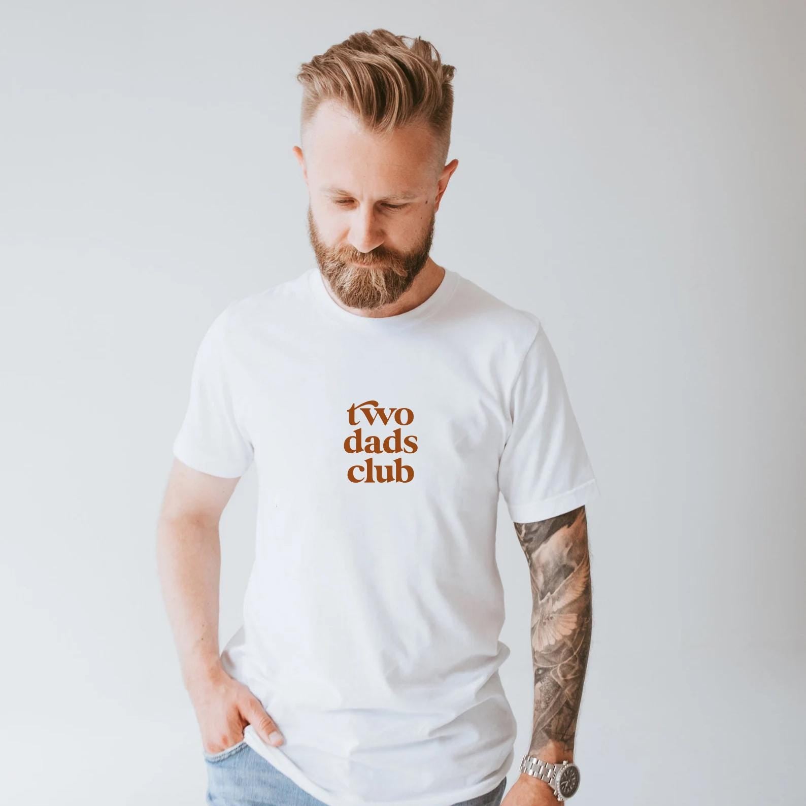 Two Dads Club Shirt Gay Dads Matching Baby Gay First Father's Day Gift Pride Month Gay Dads Gift New Gay Dads Pride Parent Shirt LGBTQ Tee